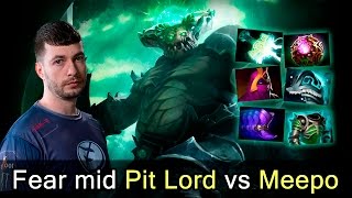 Fear mid carry Underlord vs Meepo — Pit Lord Dota 2 [upl. by Tegdig863]