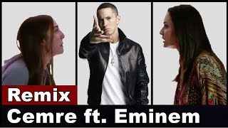 Cemre ft Eminem Remix [upl. by Eednas]