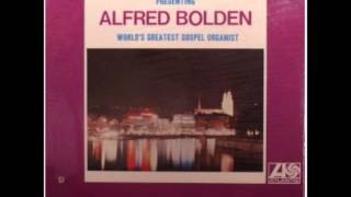 Alfred Bolden Blessed Quietness [upl. by Palua324]