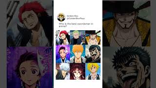 Who is the best swordsman in anime anime [upl. by Luciano]