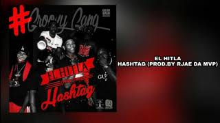 El Hitta Hashtag Audio [upl. by Ayhtin]