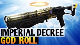 Best Perks Argued Here Whats the Imperial Decree GOD ROLL Destiny 2 [upl. by Ertemed463]