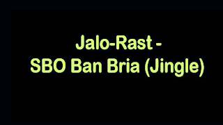 JaloRast  SBO Ban Bria Jinglewmv [upl. by Alix358]