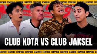 SEMPROD  CLUB JAKSEL VS KOTA BERSAMA WINKY WIRYAWAN  GADING UUS amp BORIS NOSTALGIA [upl. by Jeanine25]