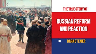 Reform and Reaction in Russia The Turbulent 19th Century [upl. by Oibaf860]