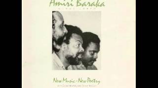 AMIRI BARAKA With DAVID MURRAY amp STEVE McCALL quotClass Struggle in Music Iquot [upl. by Thamos851]