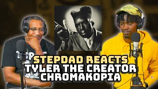 STEPDAD REACTS to Tyler the Creator  CHROMAKOPIA [upl. by Darn]