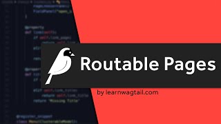 How to Add Routable Pages to your Wagtail CMS Website [upl. by Adnovahs]