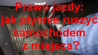 Jak płynnie ruszyć samochodem z miejsca Najcenniejsze podpowiedzi od trenera pozytywnej jazdy [upl. by Boulanger]