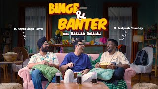 Binge amp Banter with ashishsolanki1 Ep 4 ft pratyushchaubey6761 angadsinghranyal  Kill [upl. by Latashia]