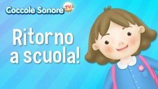 Ritorno a scuola Filastrocche per bambini di Coccole Sonore [upl. by Tteirrah]