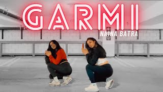 Garmi  Naina Batra Dance Cover  Street Dancer [upl. by Egamlat695]