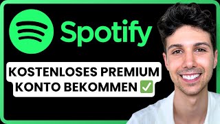 Wie man Spotify Premium kostenlos bekommt  EinsteigerTutorial 2024 [upl. by Rinee]