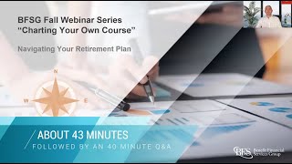 Navigating Your Retirement Plan Webinar Replay 2024 [upl. by Mikey]