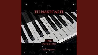 Eu Navegarei Piano Instrumental [upl. by Arahc]