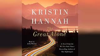 The Great Alone  by Kristin Hannah  Audiobook Review [upl. by Retla]