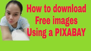 How to download free imagesusing a pixabay [upl. by Annaiuq]