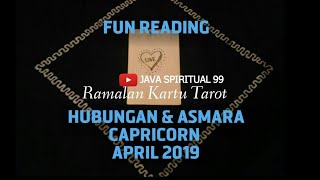 CAPRICORN HUBUNGAN ASMARA APRIL 2019 [upl. by Tanah537]