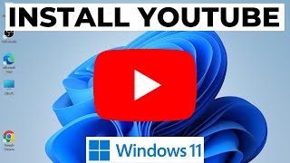 How to Install YouTube App in Windows 11 Laptop [upl. by Alathia]