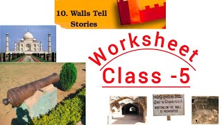 Walls Tell StoriesWorksheetClass 5EVS Questions and answers [upl. by Ahsiyk]