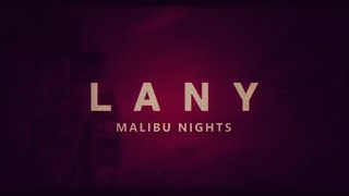 LANY  Malibu Nights lyrics [upl. by Goodhen933]