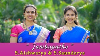 Jambupathe  SAishwarya amp SSaundarya  Yamuna Kalyani  Muthuswami Dikshitar [upl. by Cori]