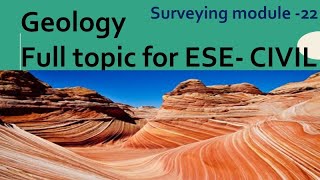 Surveying module 22  Geology  Full topic for ESE CIVIL Target IES [upl. by Butcher]