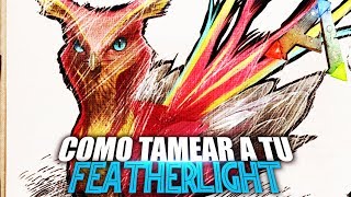 COMO TAMEAR A TU FEATHERLIGHT  Guia Español  Ark Survival Evolved [upl. by Enelec]