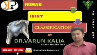 Joint Classification according to Structure and Function by DrVarun Kalia PT [upl. by Refinneg]