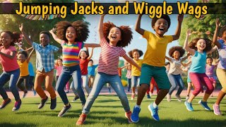 Jumping Jacks and Wiggle Wags  Nursery Rhymes  Kids Song  Childrens Song [upl. by Ssegrub]