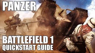 Battlefield 1 Quickstart Guide Panzer  Battle Bros Tutorial [upl. by Kayle]