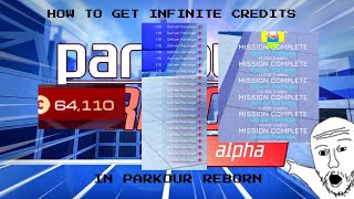 How To Get INFINITE CREDITS In PARKOUR REBORN [upl. by Emarej]