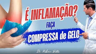 COMPRESSA de GELO PARA INFLAMAÇÃO  SAIBA as INDICAÇÕES de QUANDO e COMO USAR Dr Robson Sitta [upl. by Parrott]