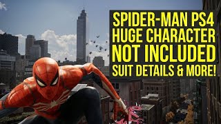 Spider Man PS4 News BIG CHARACTER MISSING New Suit Details amp More Spiderman PS4 Gameplay [upl. by Nonnaer]