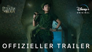 Peter Pan amp Wendy  Offizieller Trailer  Jetzt auf Disney streamen  Disney [upl. by Ceporah]