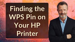 Finding the WPS Pin on Your HP Printer [upl. by Hildegard]