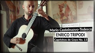 Enrico Tripodi plays Capriccio No13 from Caprichos de Goya by M CastelnuovoTedesco  Siccas Media [upl. by Rufus606]