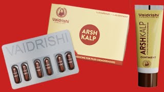 Vaidrishi Arsh Kalp Kit for Piles 1 Strip of 6 Capsule amp 1 Tube of 6gm Ointment [upl. by Jarrell]