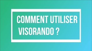 COMMENT UTILISER VISORANDO  TRACEZ EVALUEZ VOS SORTIES [upl. by Aikin37]