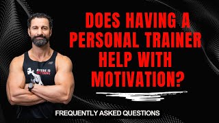 Does Having a Personal Trainer Help With Motivation [upl. by Aerdua]