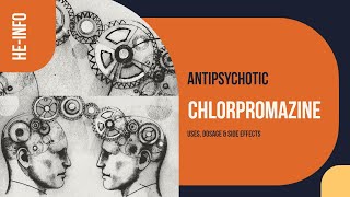 Chlorpromazine  Uses Dosage amp Side Effects  Thorazine [upl. by Revned234]