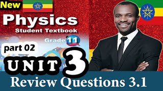 GRADE 11 Physics Unit 3 Review Questions 31  Part 02  New Curriculum Ethiopian Education [upl. by Hermine]