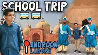 Trip To WALLED CITY Of LAHORE  School Trip  VLOG 32 [upl. by Eugenio]