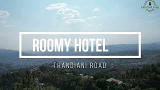 Survey of Roomy Hotel Thandiani Road [upl. by Aeneus]