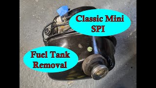 Classic Mini SPI Fuel Tank Removal [upl. by Llerrut]