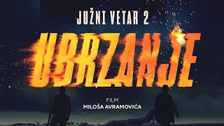 JUŽNI VETAR 2 UBRZANJE CEO FILM SOUTH WIND 2 SPEED UP FULL MOVIE 2021 [upl. by Milah741]