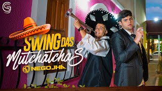 SWING DAS MUTCHATCHAS  NÊGO JHÁ VIDEOCLIPE OFICIAL 4K [upl. by Birgit]