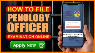 HOW TO FILE PENOLOGY OFFICER EXAMINATION ONLINE [upl. by Atnes554]