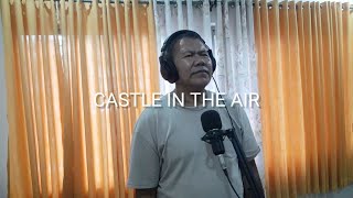 Castles in the Air  Don McLean  Musikapa Cover [upl. by Lev]