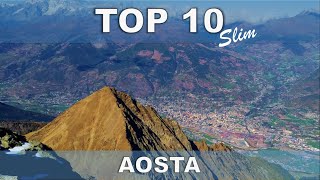 Top TEN AOSTA I luoghi più belli da visitare [upl. by Enitsenrae446]